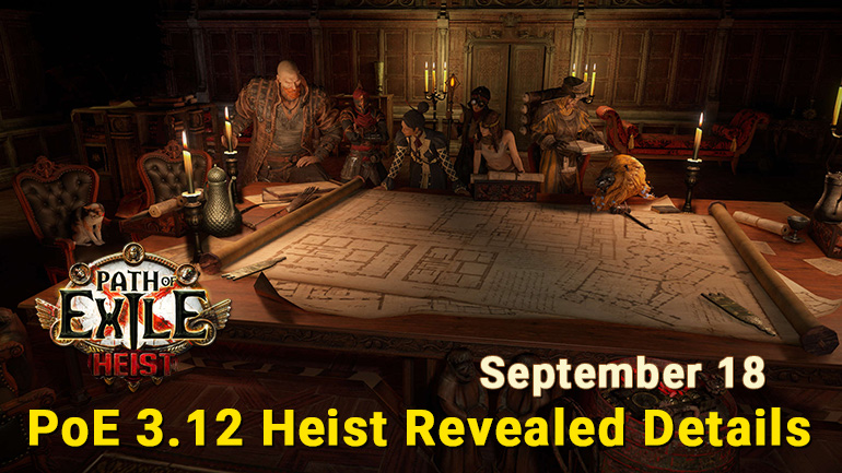 PoE 3.12 Heist Revealed Details